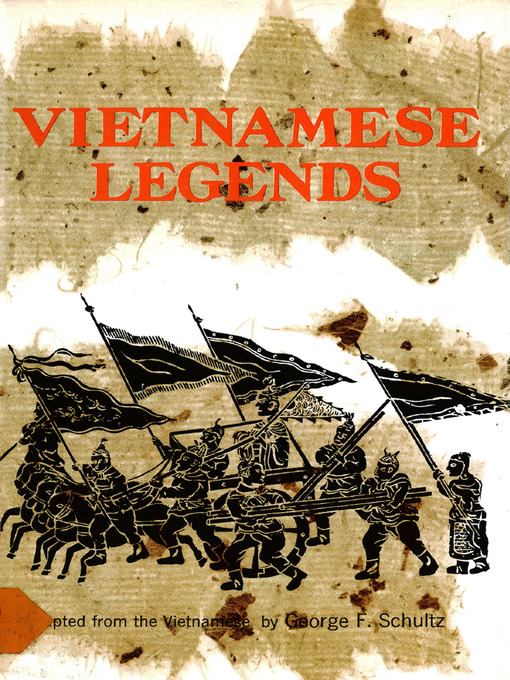 Title details for Vietnamese Legends by George F. Schultz - Wait list